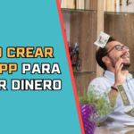 Como crear una app para ganar dinero