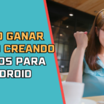 Como Ganar Dinero Creando Juegos Para Android