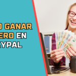 Como Ganar Dinero en PayPal