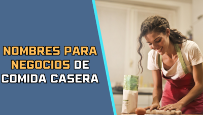 Nombres para Negocios de Comida Casera