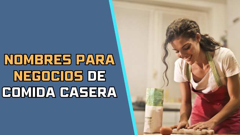 Nombres para Negocios de Comida Casera