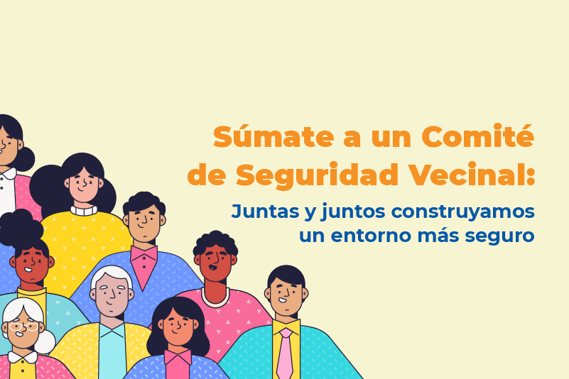 Vecinos organizan comités de vigilancia comunitaria 1 Súmate a un Comité de Seguridad Vecinal: Juntas y juntos ...